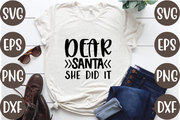 Dear Santa She Did It: Graphics for T-Shirt Designs Review