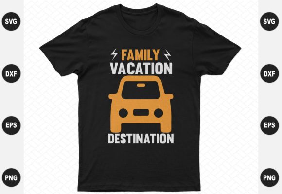 Family Vacation Destination Graphics & T-Shirt Designs