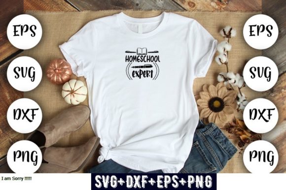 Home School Homeschool Expert Graphics & T-Shirt Designs