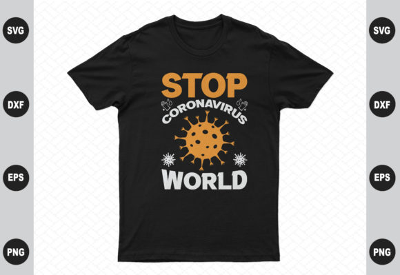 Stop Coronavirus World Graphics for T-Shirt Designs